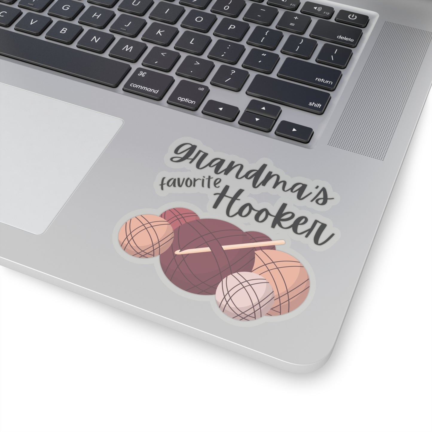 Grandma's Favorite Hooker Sticker - Kiss-Cut Stickers - Crochet Sticker - Sticker for Crochet Lover