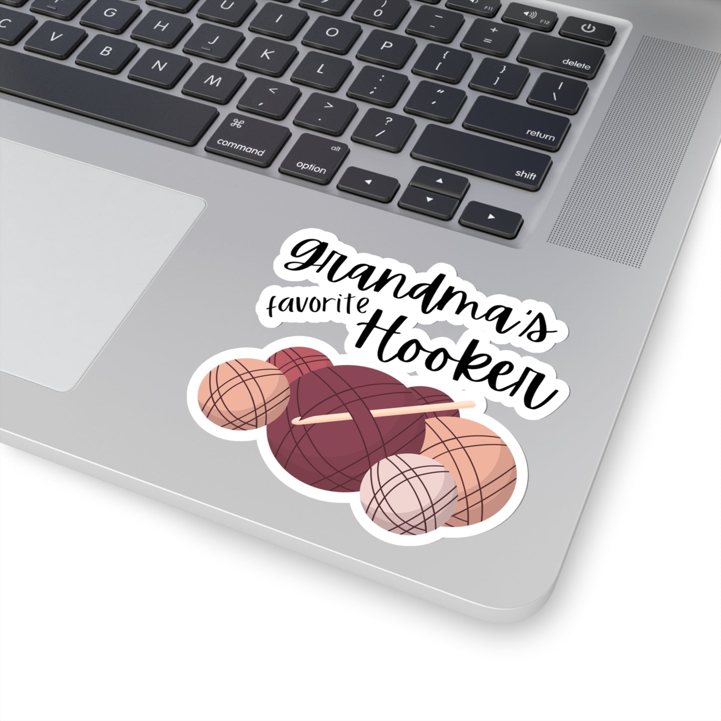 Grandma's Favorite Hooker Sticker - Kiss-Cut Stickers - Crochet Sticker - Sticker for Crochet Lover